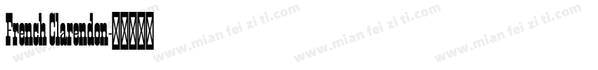 French Clarendon字体转换